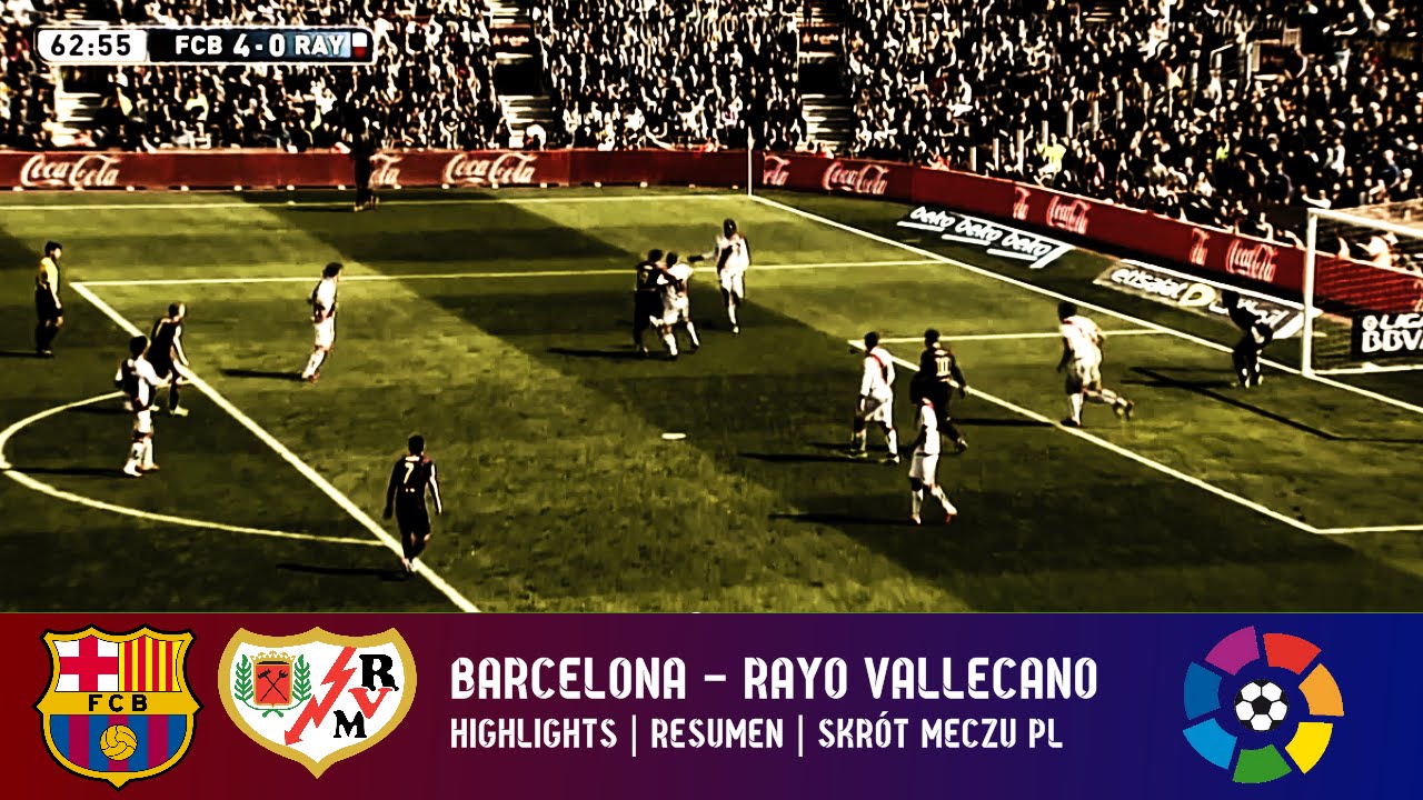 Skrót: FCB – Rayo Vallecano PL