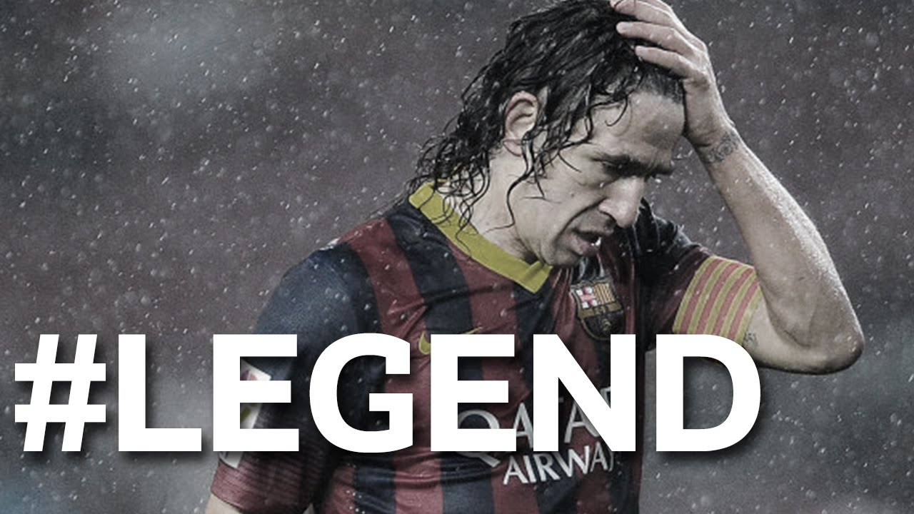 Carles Puyol – #LEGEND