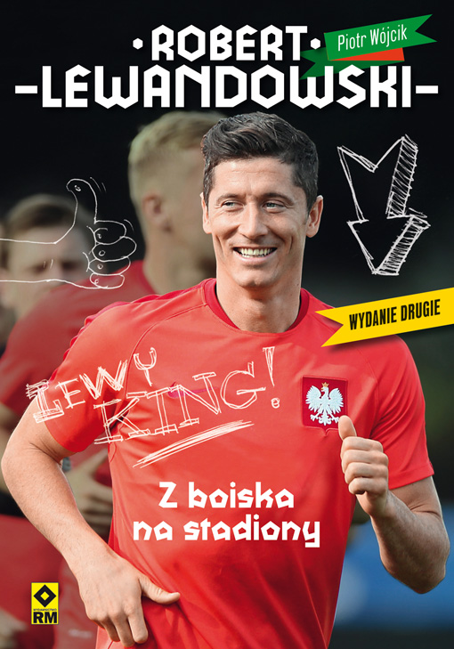 Lewandowski. Z boiska na stadiony. Wyd. II